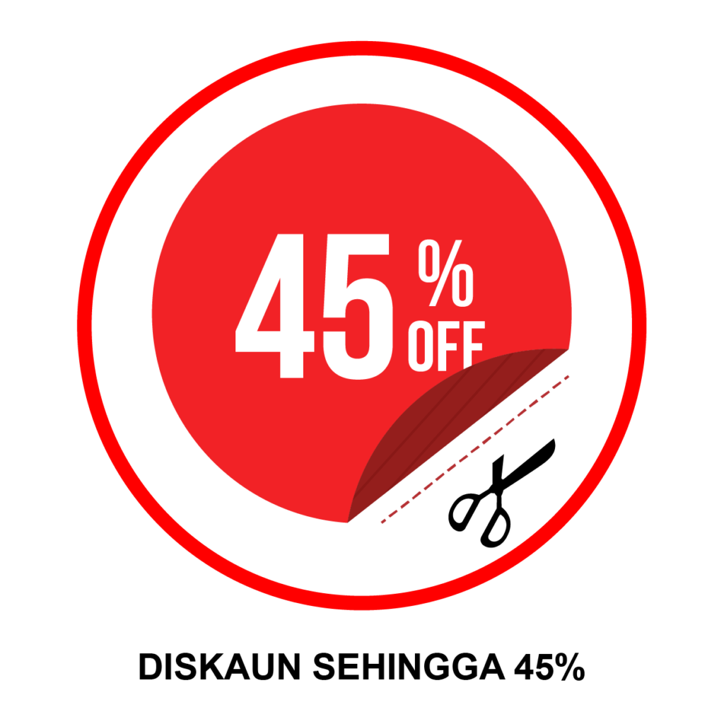 diskaun sehingga 45%